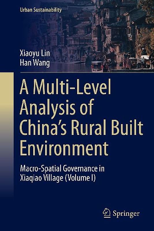 A Multi-Level Analysis of China’s Rural Built Environment