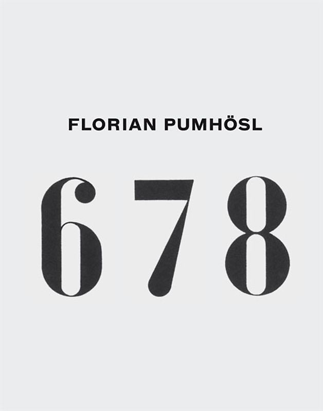 Florian Pumhösl. 6 7 8