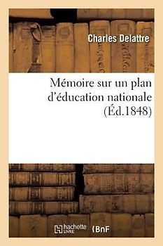 Mémoire Sur Un Plan d'Éducation Nationale