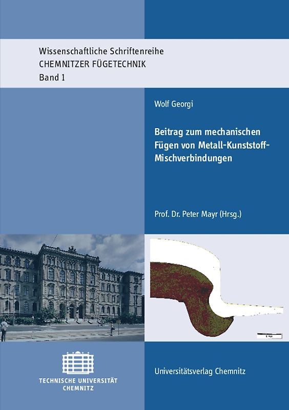 Beitrag zum mechanischen Fügen von Metall-Kunststoff-Mischverbindungen