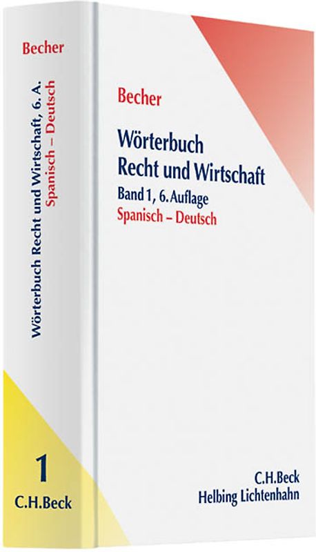 Wörterbuch Recht und Wirtschaft Band 1: Spanisch - Deutsch