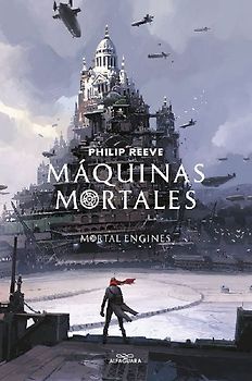 Máquinas mortales 1. Máquinas mortales