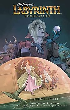 Jim Henson's Labyrinth: Coronation Vol. 3