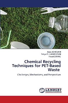 Chemical Recycling Techniques for PET-Based Waste