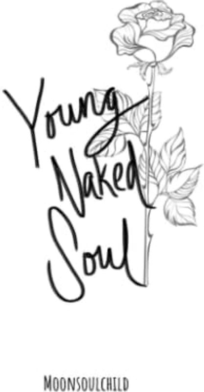 Young Naked Soul: My Confessions