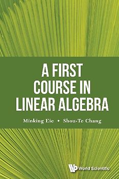 A First Course in Linear Algebra