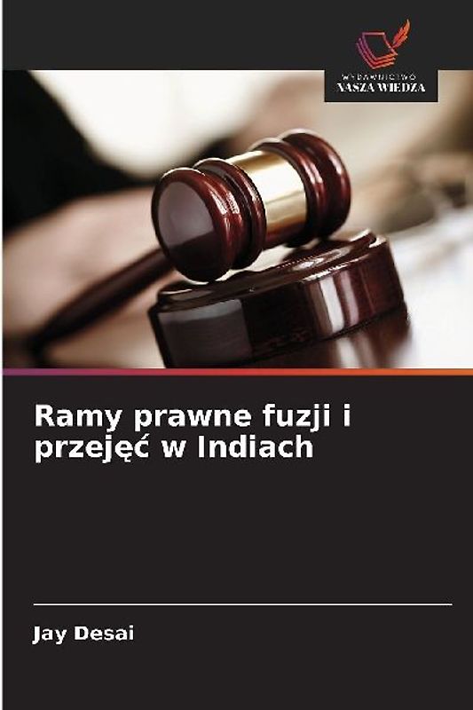 Ramy prawne fuzji i przej¿¿ w Indiach