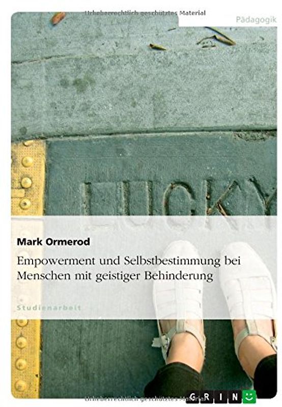 Empowerment und Selbstbestimmung bei Menschen mit geistiger Behinderung