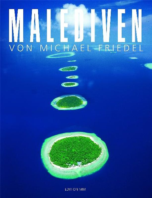 Malediven von Michael Friedel