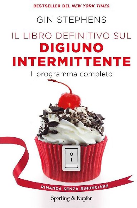 Il libro definitivo sul digiuno intermittente. Il programma completo