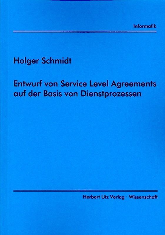 Entwurf von Service Level Agreements auf der Basis von Dienstprozessen