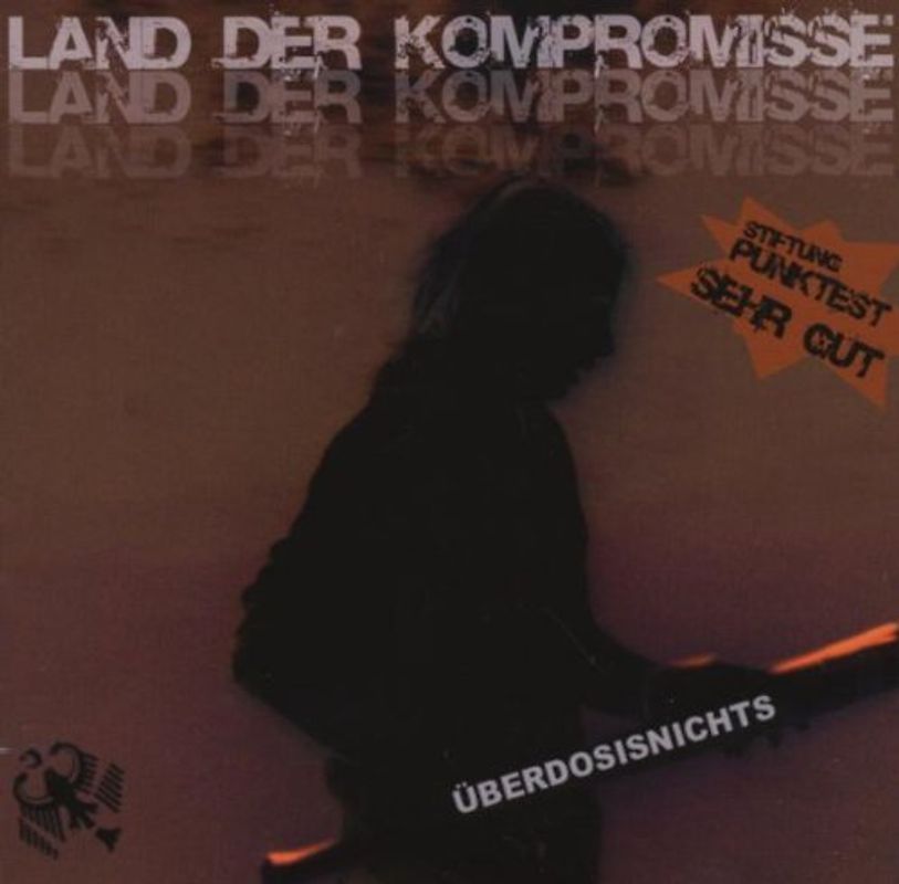 Uberdosis Nichts - Land der Kompromisse