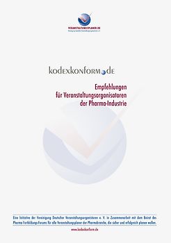 kodexkonform.de - Empfehlungen für Veranstaltungsorganisatoren der Pharma-Industrie