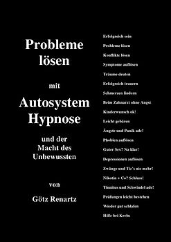 Probleme lösen mit Autosystemhypnose und der Macht des Unbewussten