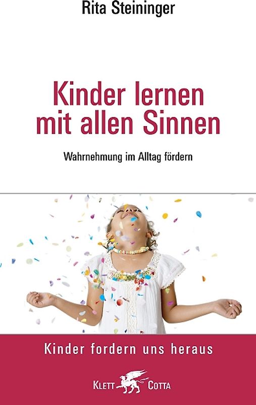 Kinder lernen mit allen Sinnen