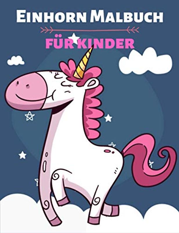 Einhorn Malbuch für kinder: 50 Einhorn für Kinder im Alter von 4 bis 8 Jahren Zeichen- und Malbuch für Kinder (süße Malbücher für Kinder im Alter von 4 bis 8 Jahren zum Geburtstag)