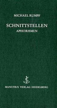 Schnittstellen. Aphorismen
