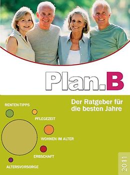 Plan.B Der Ratgeber für die besten Jahre