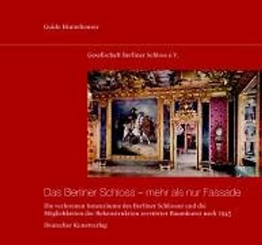 Das Berliner Schloss - mehr als nur Fassade