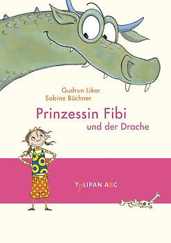 Prinzessin Fibi und der Drache