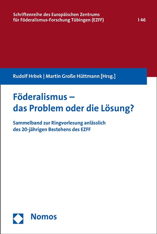 Föderalismus - das Problem oder die Lösung?
