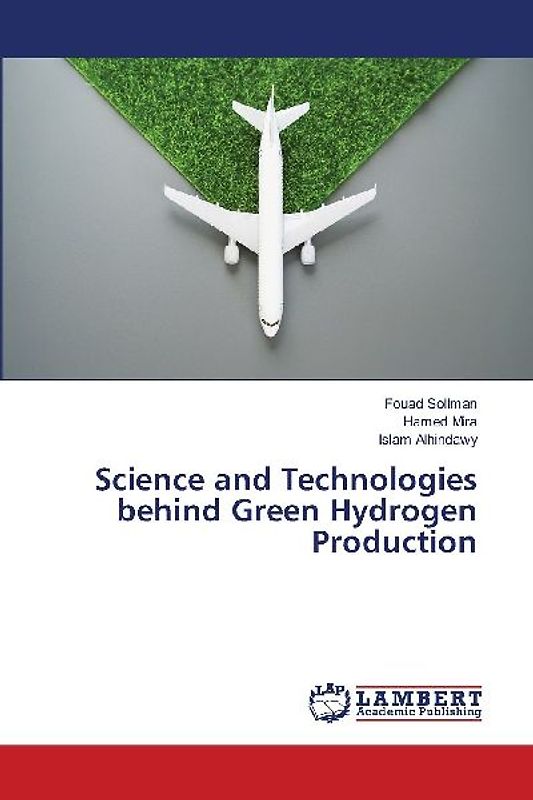 Science and Technologies behind Green Hydrogen Production