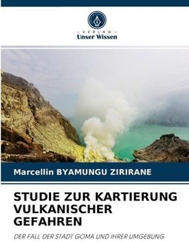 STUDIE ZUR KARTIERUNG VULKANISCHER GEFAHREN