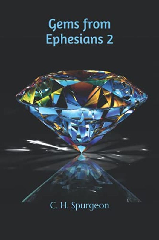 Gems from Ephesians 2