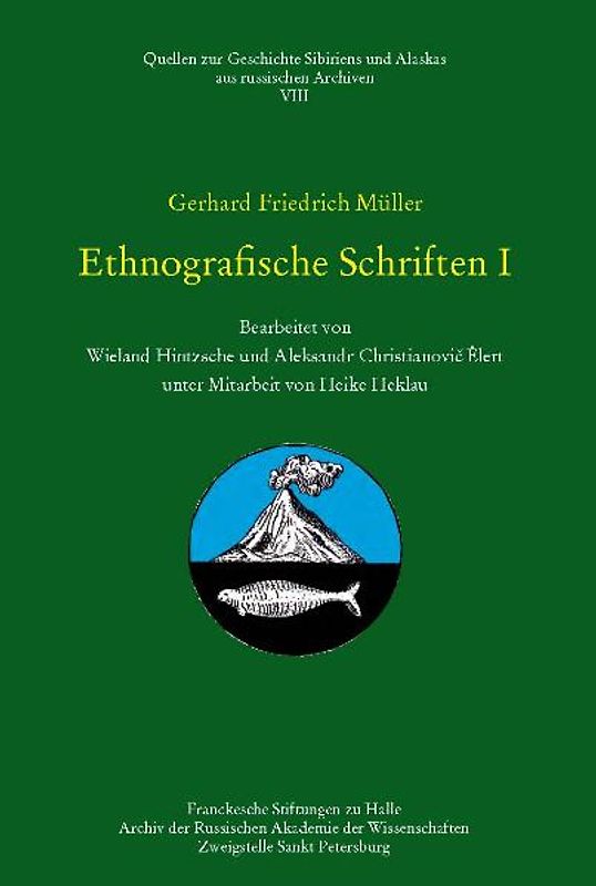 Gerhard Friedrich Müller - Ethnographische Schriften I