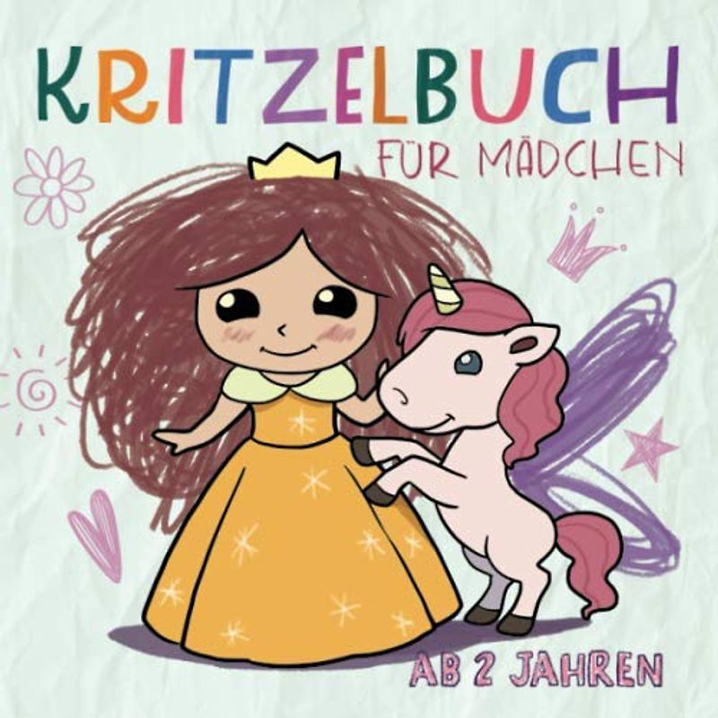 Kritzelbuch für Mädchen ab 2 Jahren: Mit spaßigen Malbildern die Kreativität und Motorik fördern - Malbuch - Lustige Motive zum Ausmalen und Kritzeln - Kritzelmalbuch