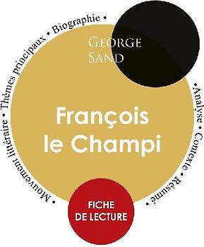 Fiche de lecture François le Champi (Étude intégrale)