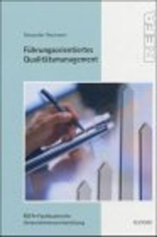 Führungsorientiertes Qualitätsmanagement