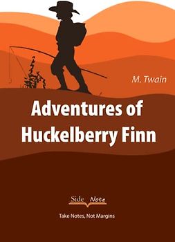 Adventures of Huckelberry Finn: SideNote Annotatable Edition for Students