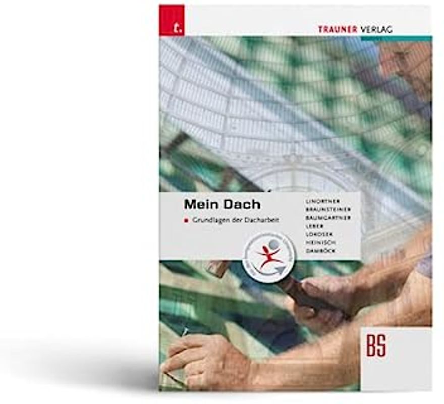 Mein Dach - Grundlagen der Dacharbeit