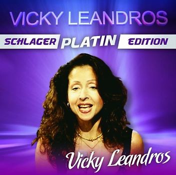 Vicky Leandros - Schlager Platin Edition