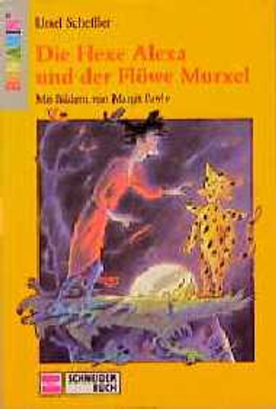 Die Hexe Alexa und der Flöwe Murxel