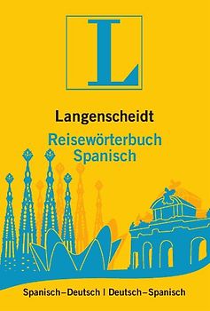 Langenscheidt Reisewörterbuch Spanisch. Spanisch-Deutsch/Deutsch-Spanisch