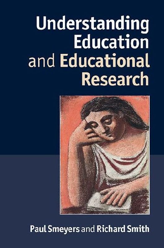 Understanding Education and Educational             Research