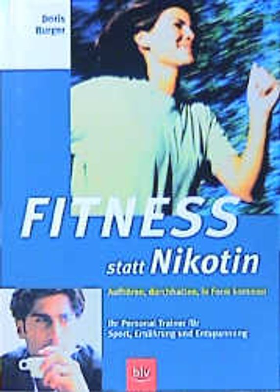 Fitness statt Nikotin