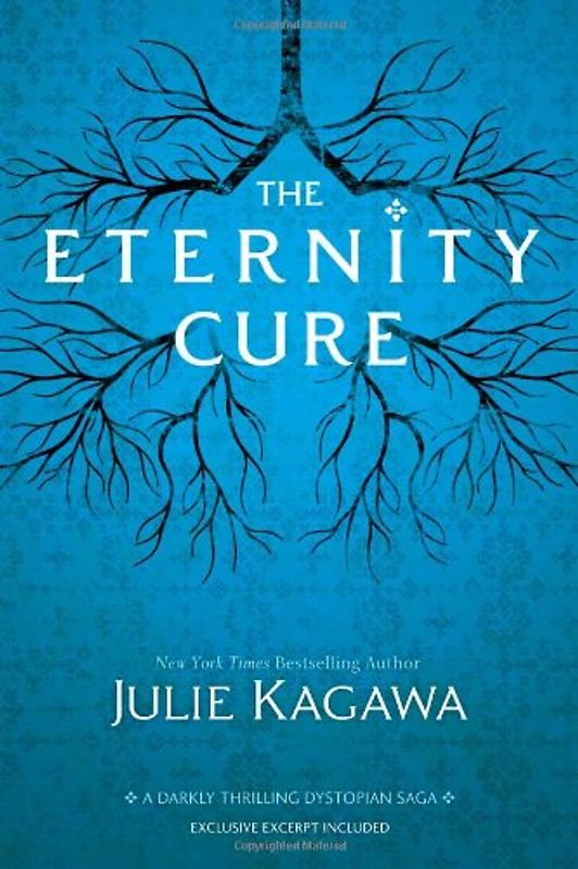The Eternity Cure (Harlequin Teen) - Kagawa, Julie