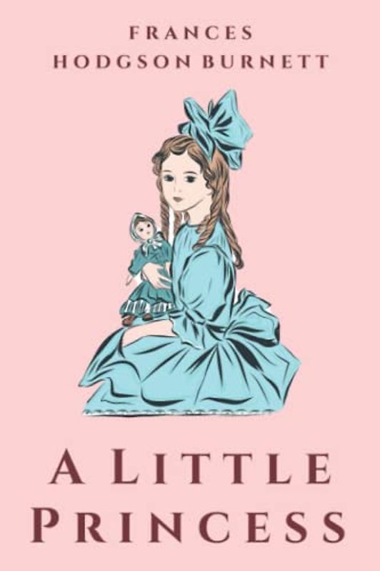 A Little Princess (Illustrated)