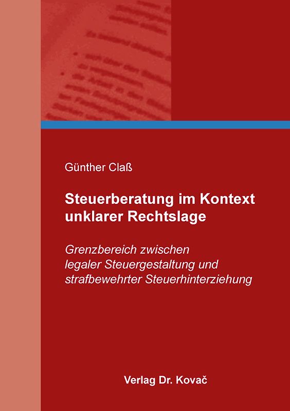Steuerberatung im Kontext unklarer Rechtslage
