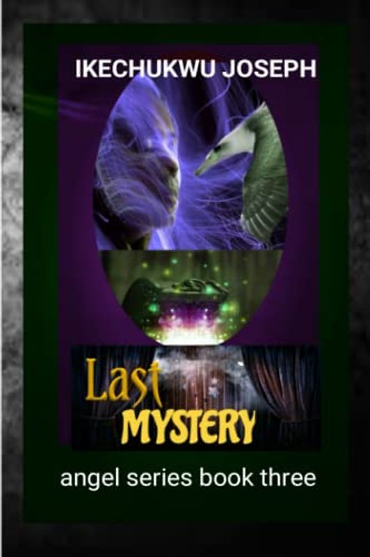 Last Mystery (Angel Series, Band 3)