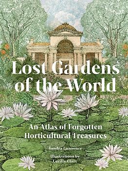 Lost Gardens of the World
