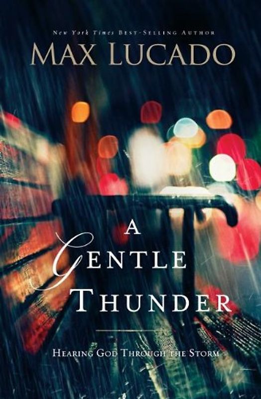 A gentle thunder repackage - Lucado, Max