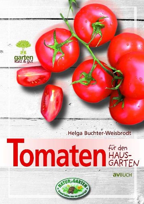 Tomaten für den Hausgarten