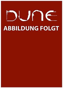 Dune (Graphic Novel). Band 1 (limitierte Vorzugsausgabe)