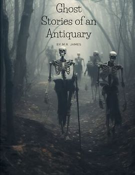 Ghost Stories of an Antiquary