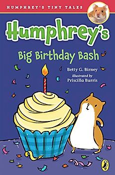 Humphrey's Big Birthday Bash (Humphrey's Tiny Tales, Band 8)