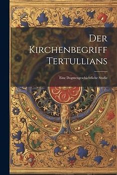 Der Kirchenbegriff Tertullians
